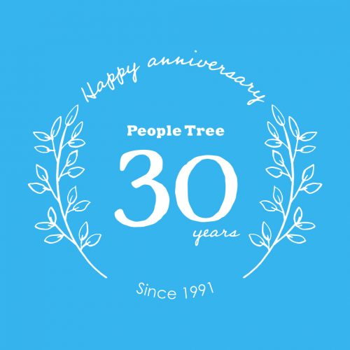～ピープルツリー30周年　アニバーサリーのご報告～